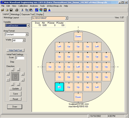 Easily import and/or modify exposure layouts. Point & click graphical automation tools to setup serpentine, single-scan, multi-scan or constant values of focus, dose, NA, sigma and scan direction of the reticle stage.